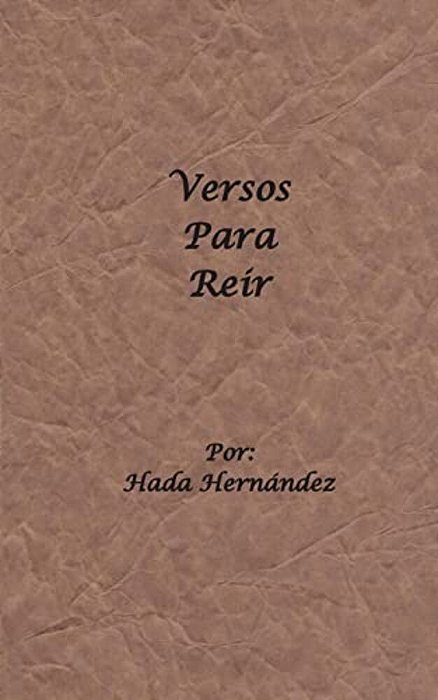 Versos Para Reir: (Solamente Para Adultos)-..
