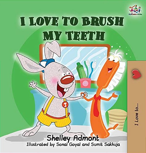 I Love To Brush My Teeth: Children's Bedtime Story-..