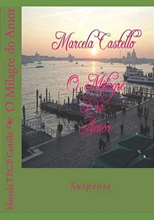 O Milagre Do Amor-..