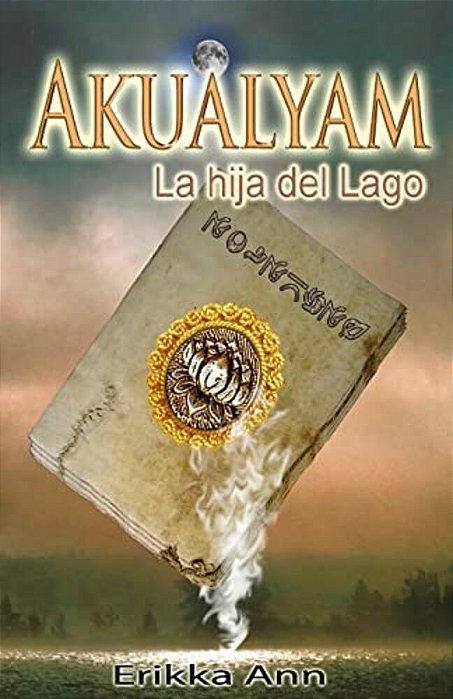 Akualyam: La Hija Del Lago-..