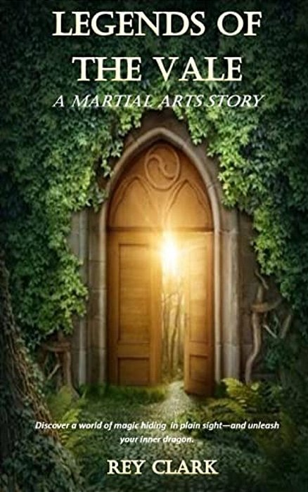 Legends Of The Vale: A Martial Arts Story-..