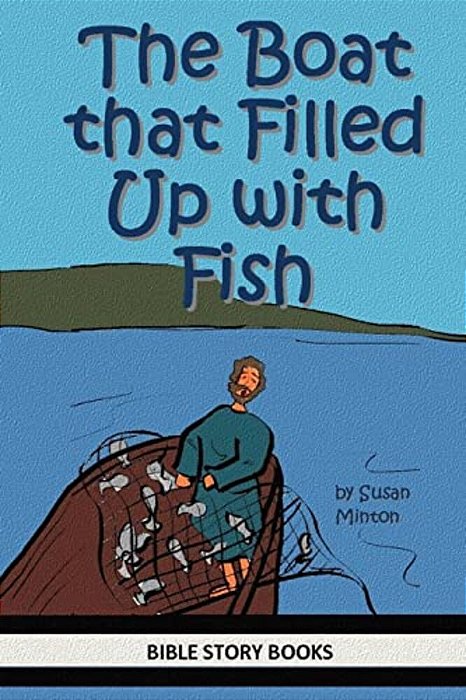 The Boat That Filled Up With Fish-..