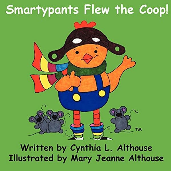 Smartypants Flew The Coop-..