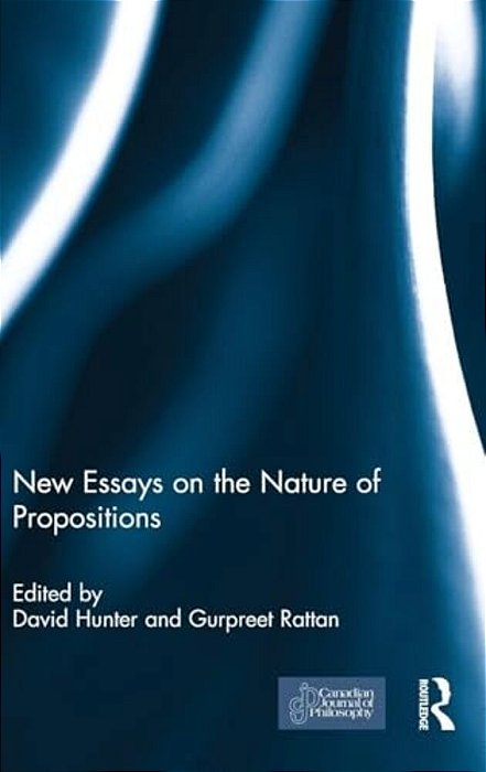 New Essays On The Nature Of Propositions-..