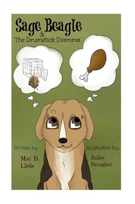 Sage Beagle & The Drumstick Dilemma-..