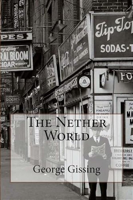 The Nether World George Gissing-..