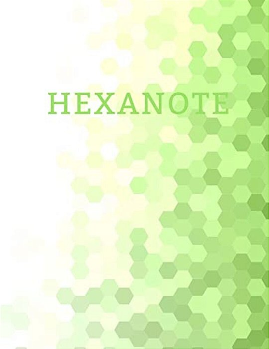 Hexanote: Hex Paper (Or Honeycomb Paper), This Large Hexagons Measure.5" Per Side.100 Pages, 8.5 X 11. Get Your Game On: -)-..
