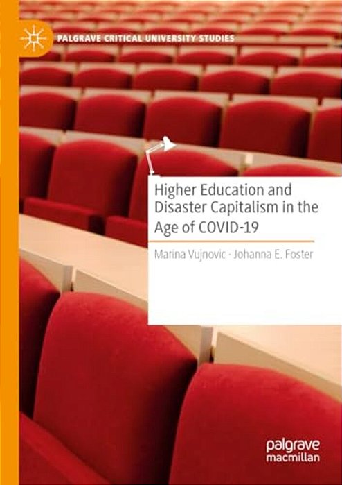 Higher Education And Disaster Capitalism In The Age Of Covid-19-..