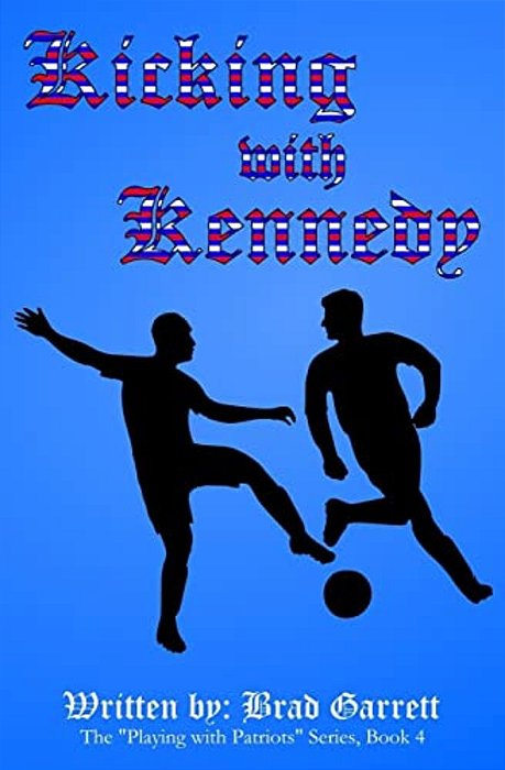 Kicking With Kennedy-..