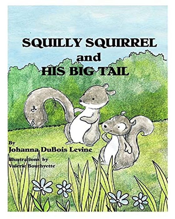 Squilly Squirrel And His Big Tail-..