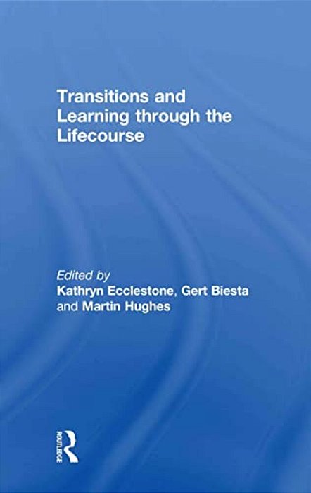 Transitions And Learning Through The Lifecourse-..