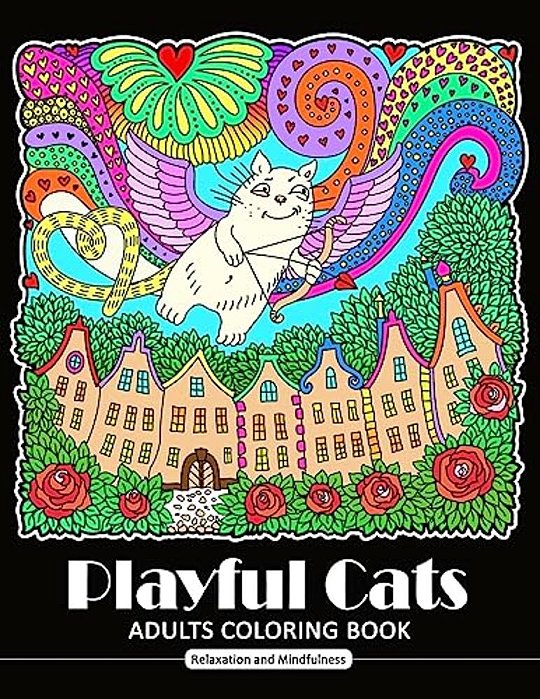 Playful Cat Coloring Book For Adults: Cat And Kitten Coloring Book For All Ages (Zentangle And Doodle Design)-..