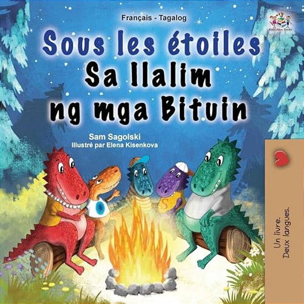 Sous Les Étoiles (Livre Pour Enfants Bilingue Français-Tagalog)-..