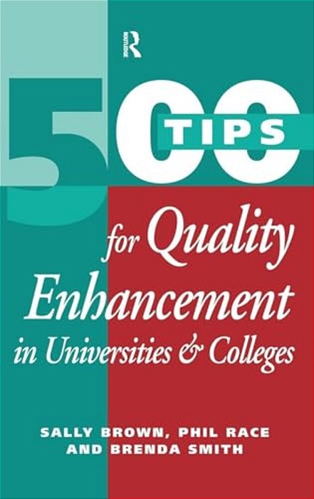 500 Tips For Quality Enhancement In Universities And Colleges-..