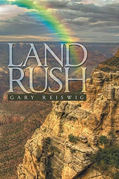 Land Rush: Stories From The Great Plains-..