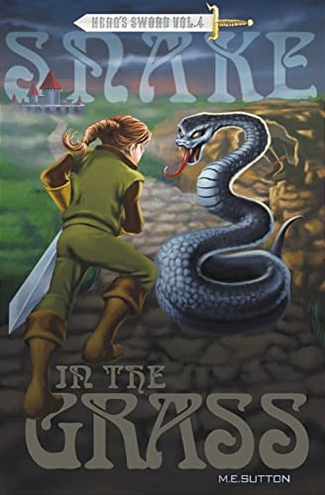 Snake In The Grass: Hero's Sword Vol. 4-..