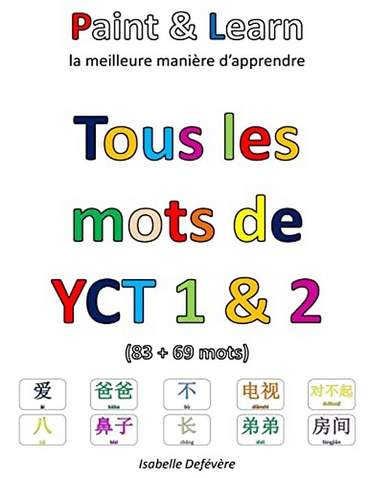 Tous Les Mots De Yct 1 & 2: Paint & Learn-..