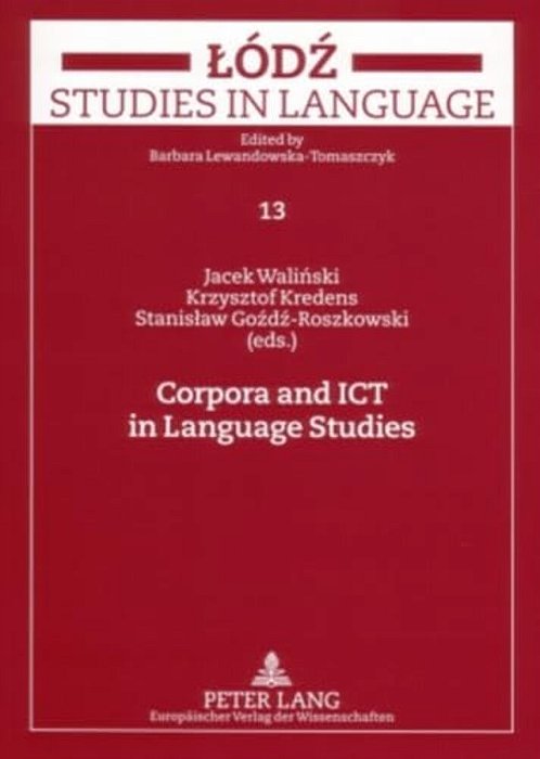 Corpora And Ict In Language Studies: Palc 2005-..