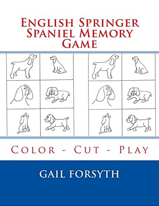 English Springer Spaniel Memory Game: Color - Cut - Play-..