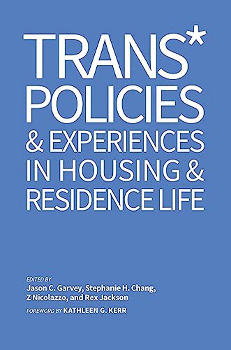 Trans* Policies & Experiences In Housing & Residence Life-..