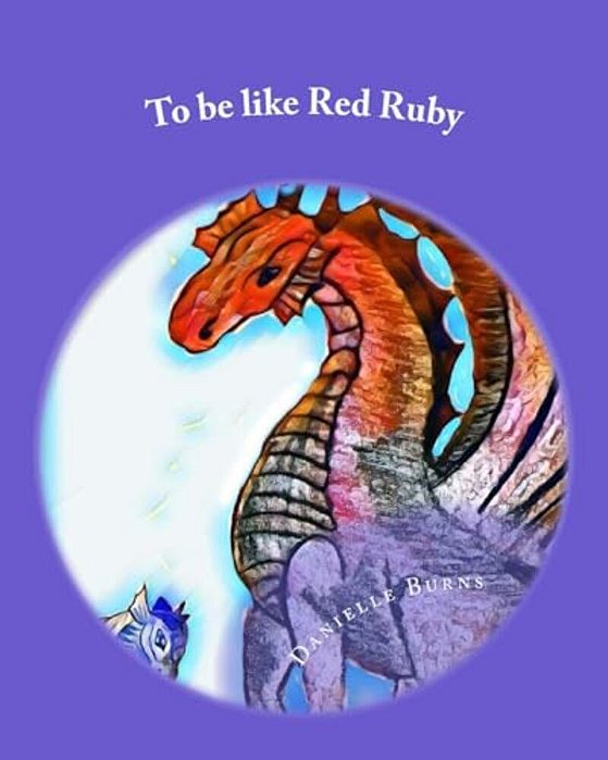 To Be Like Red Ruby-..