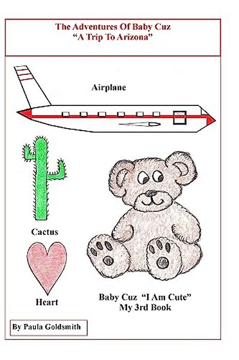 The Adventures Of Baby Cuz "A Trip To Arizona"-..