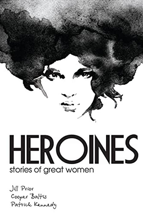 Heroines: Stories Of Great Women For English Language Learners (A Hippo Graded Reader)-..
