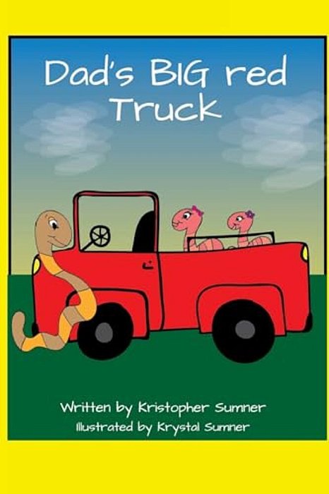 Dad's Big Red Truck-..