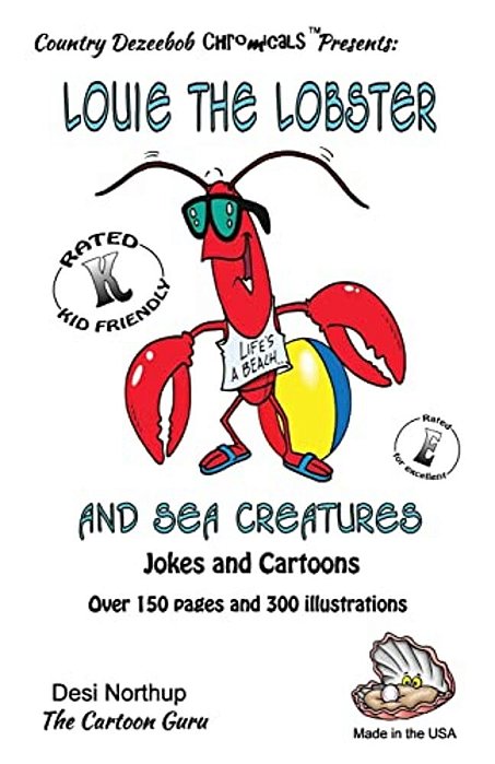Louie The Lobster And Sea Creatures -- Jokes And Cartoons: In Black + White-..