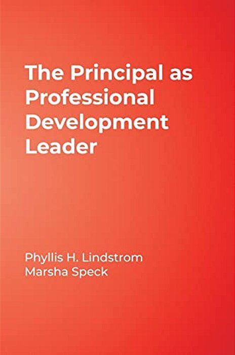 The Principal As Professional Development Leader-..