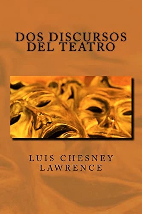 Dos Discursos: -Primer Congreso Nacional De Dramaturgia (1990) -Dia Internaciona-..