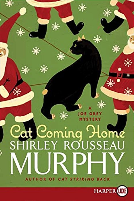 Cat Coming Home: A Joe Grey Mystery-..