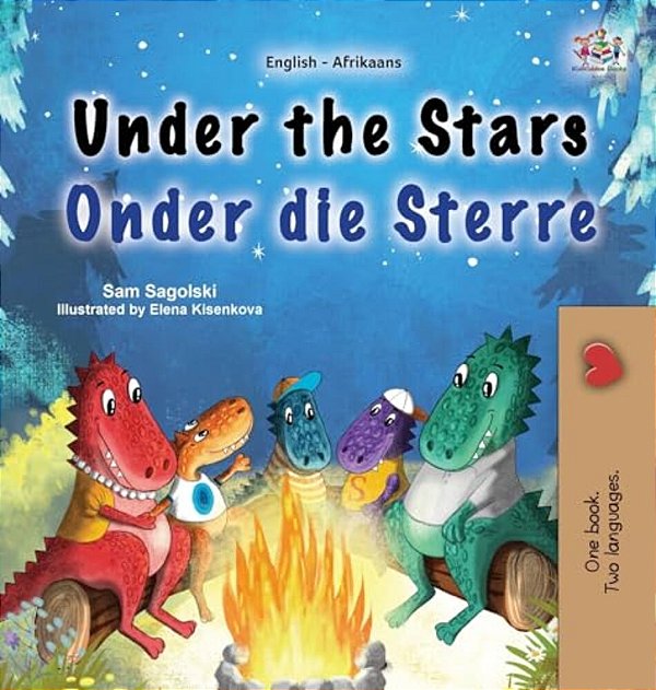 Under The Stars (English Afrikaans Bilingual Kids Book)-..