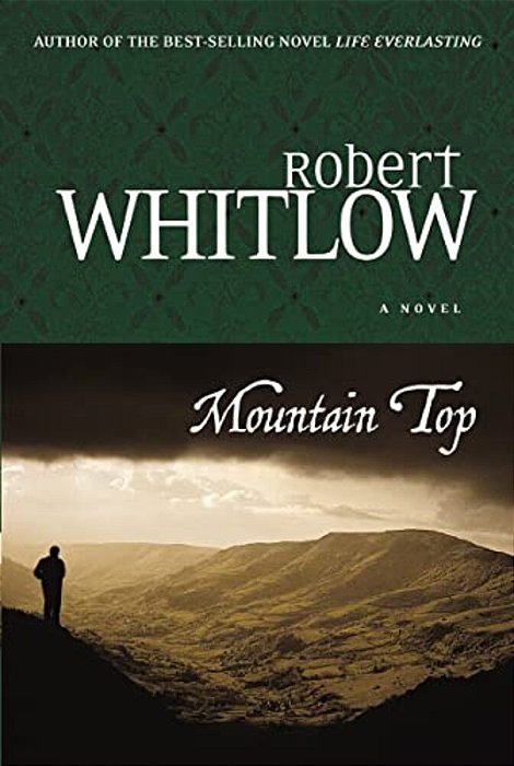 Mountain Top: A Novel Of Legal Suspense-..