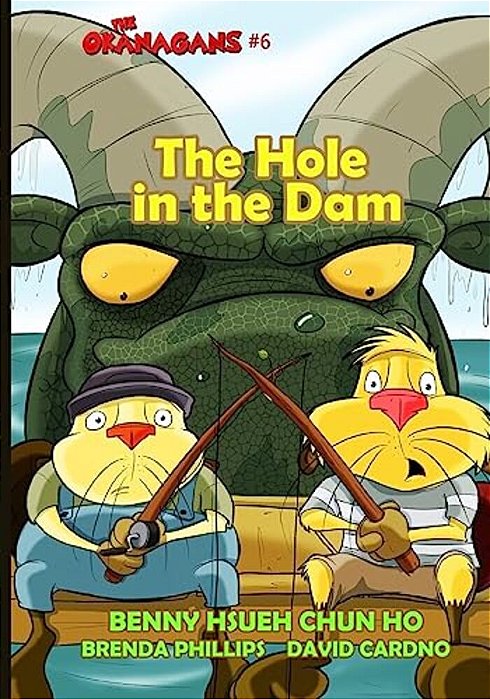 The Hole In The Dam (The Okanagans, No. 6)-..
