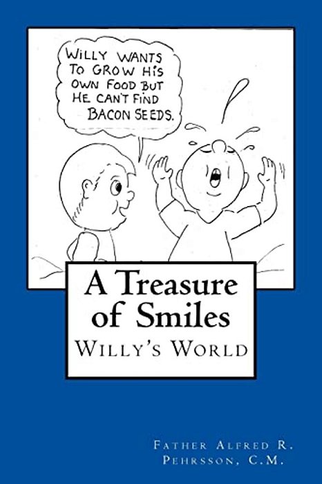A Treasure Of Smiles: Willy's World-..