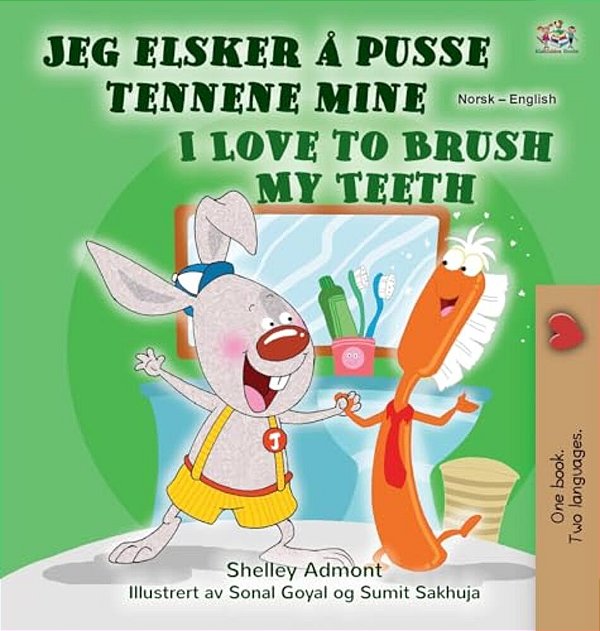 I Love To Brush My Teeth (Norwegian English Bilingual Book For Kids)-..