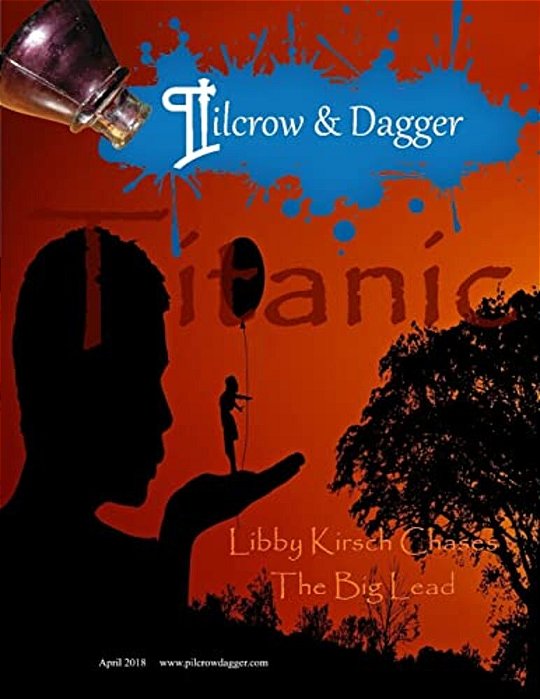 Pilcrow & Dagger: April 2018 Issue - Titanic-..