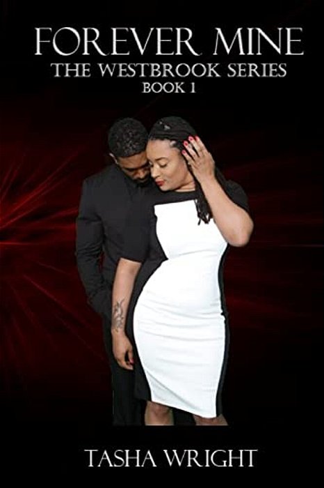 Forever Mine The Westbrook Series Book 1-..