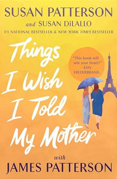 Things I Wish I Told My Mother-..