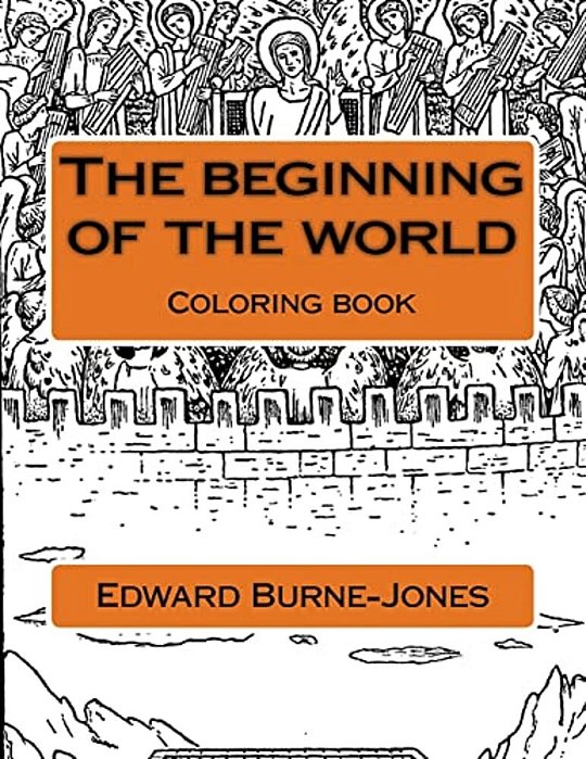 The Beginning Of The World: Coloring Book-..