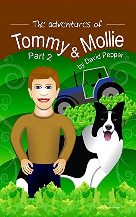 The Adventures Of Tommy & Mollie - Part 2-..