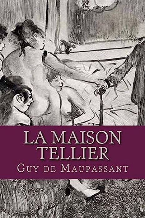 La Maison Tellier-..