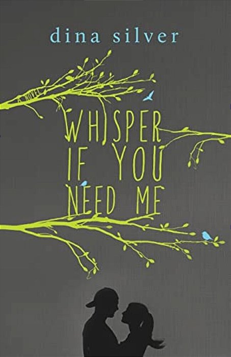 Whisper If You Need Me-..
