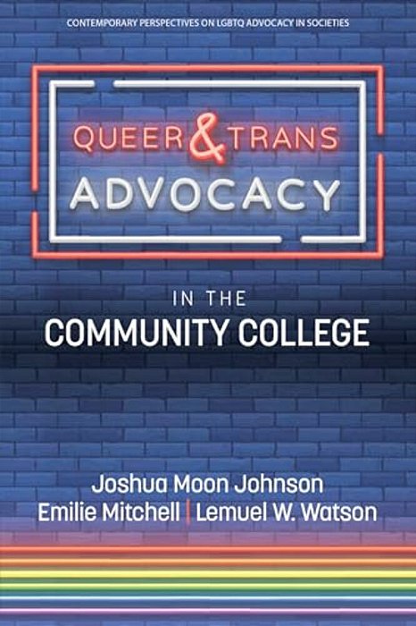Queer & Trans Advocacy In The Community College-..