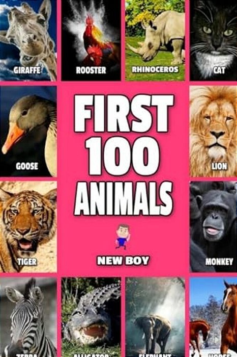 First 100 Animals: Full Color Animals Book-..