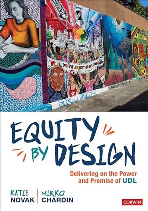 Equity By Design: Delivering On The Power And Promise Of Udl-..
