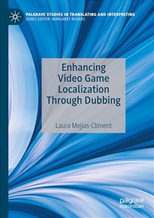 Enhancing Video Game Localization Through Dubbing-..