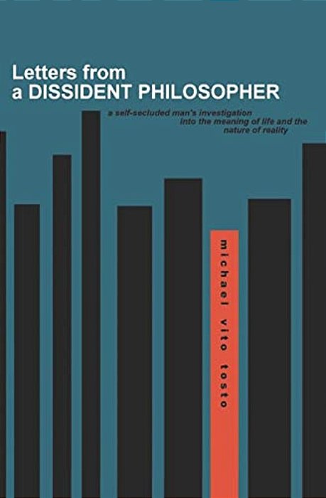 Letters From A Dissident Philosopher-..