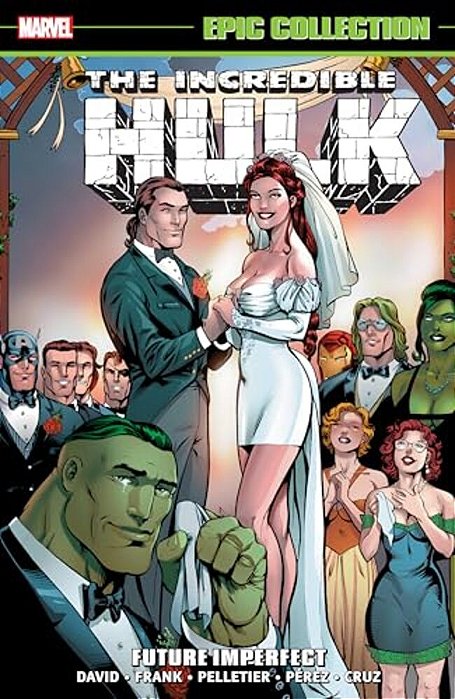 Incredible Hulk Epic Collection: Future Imperfect [New Printing]-..